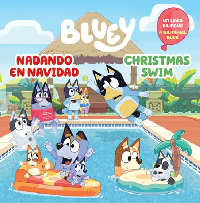 Bluey: Nadando En Navidad = Christmas Swim by Penguin Young Readers Licenses, Isabel Mendoza
