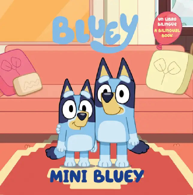 Mini Bluey by Penguin Young Readers Licenses, Isabel Mendoza