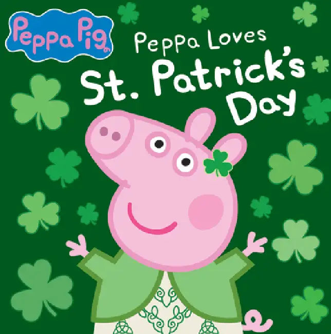 Peppa Loves St. Patrick's Day by Eone, Scholastic