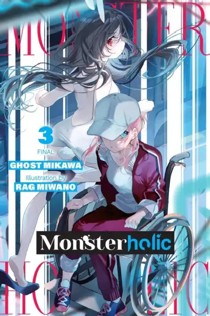 Monsterholic, Vol. 3 (Novel) by Ghost Ghost Mikawa, Rag Miwano, Jennifer Ward