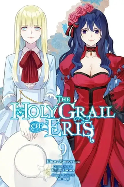 The Holy Grail of Eris, Vol. 9 (Manga) by Kujira Tokiwa