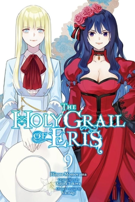 The Holy Grail of Eris, Vol. 9 (Manga) by Kujira Tokiwa