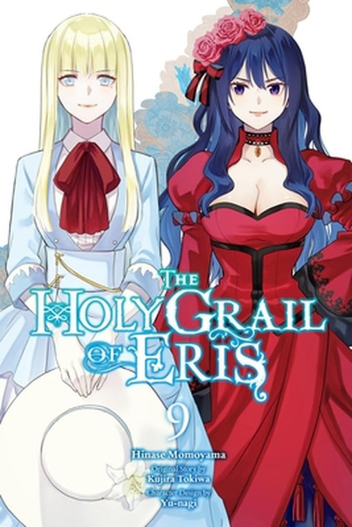 The Holy Grail of Eris, Vol. 9 (Manga) by Kujira Tokiwa