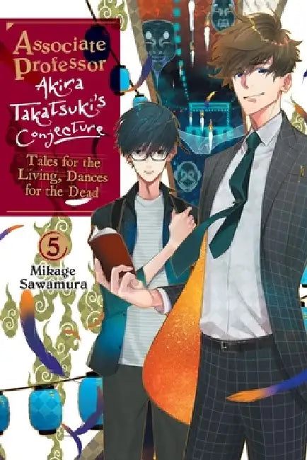 Associate Professor Akira Takatsuki's Conjecture, Vol. 6 (Manga) by Mikage Sawamura