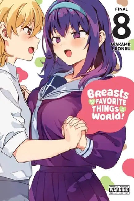 Breasts Are My Favorite Things in the World!, Vol. 8 by Wakame Konbu