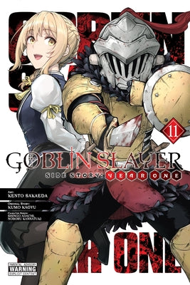 Goblin Slayer Side Story: Year One, Vol. 11 (Manga) by Kumo Kagyu