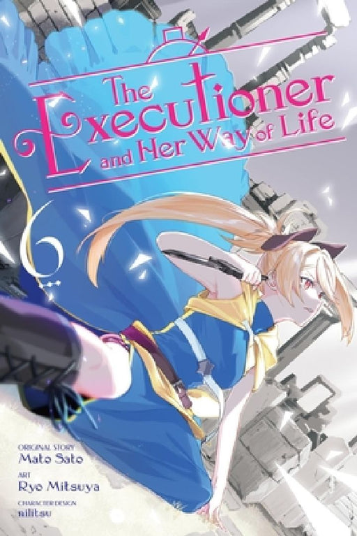 The Executioner and Her Way of Life, Vol. 6 (Manga) by Mato Sato