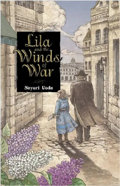 Lila and the Winds of War by Sayuri Ueda