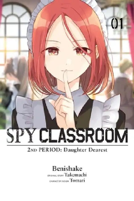 Spy Classroom 2nd Period: Daughter Dearest, Vol. 1 (Manga) by Takemachi