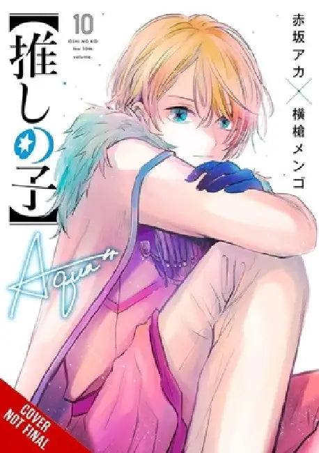 [Oshi No Ko], Vol. 10: Volume 10 by Aka Akasaka