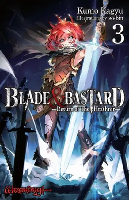 Blade & Bastard, Vol. 3 (Light Novel) by Kumo Kagyu