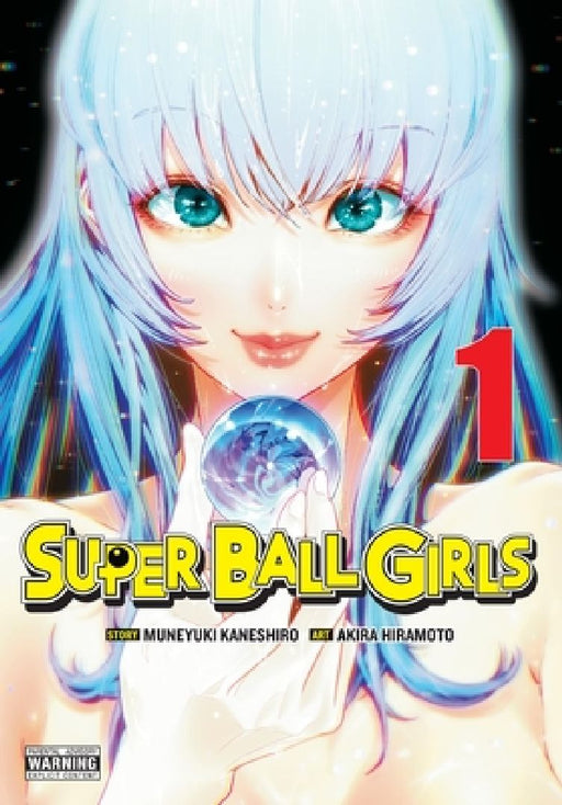 Super Ball Girls, Vol. 1: Volume 1 by Muneyuki Kaneshiro