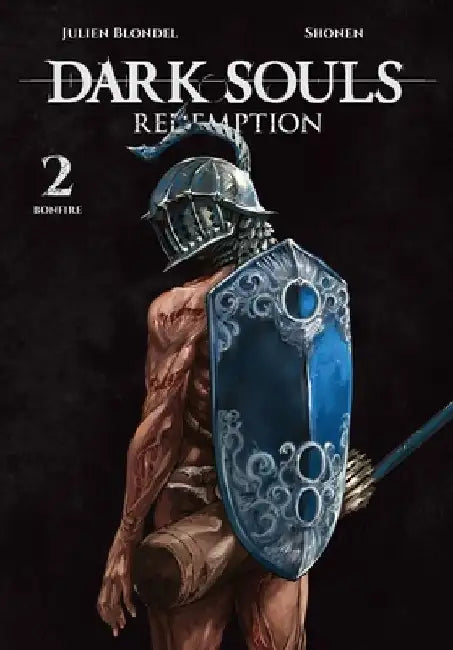 Dark Souls: Redemption, Vol. 2 (Manga) by Julien Blondel