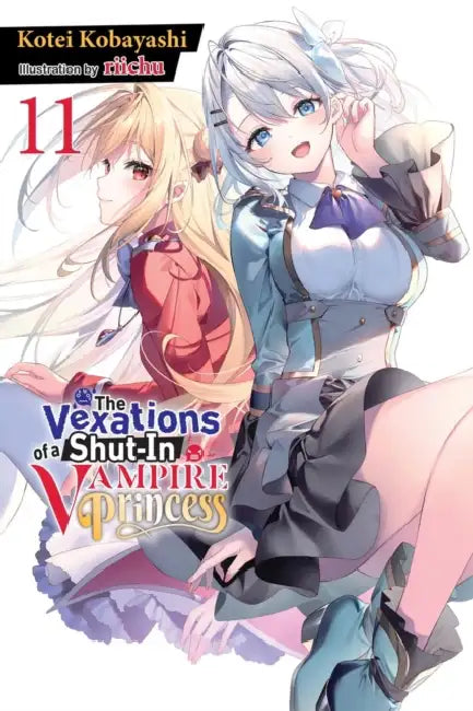 The Vexations of a Shut-In Vampire Princess, Vol. 11 (Light Novel) by Kotei Kobayashi, Riichu, Sergio Avila