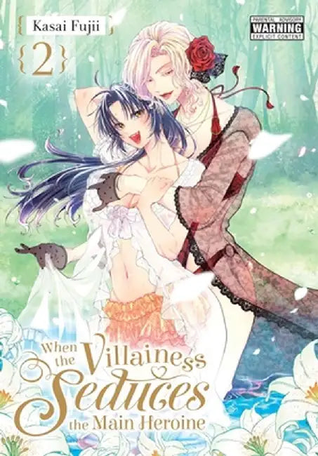 When the Villainess Seduces the Main Heroine, Vol. 2 by Kasai Fujii