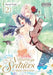 When the Villainess Seduces the Main Heroine, Vol. 2 by Kasai Fujii