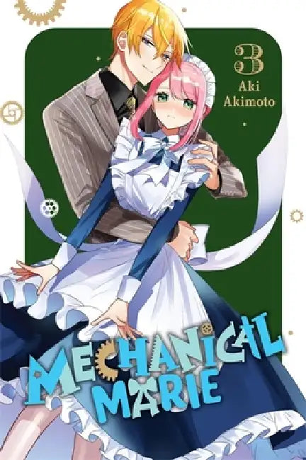 Mechanical Marie, Vol. 3 by Aki Akimoto, Eleanor Summers, Aila Nagamine