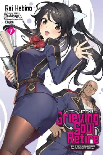 Let This Grieving Soul Retire, Vol. 9 (Manga) by Tsukikage
