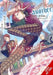 Secrets of the Silent Witch -Another- Part 1: Volume 1 by Matsuri Isora