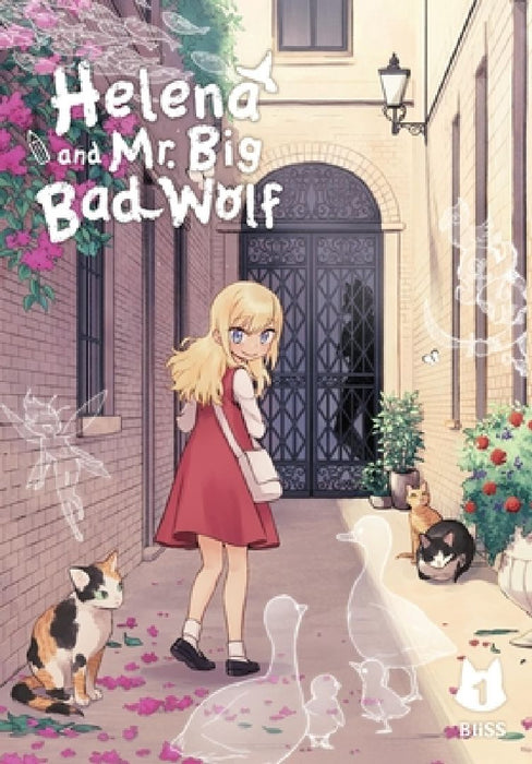 Helena and Mr. Big Bad Wolf, Vol. 1 by Bliss