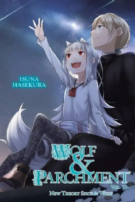 Wolf & Parchment: New Theory Spice & Wolf, Vol. 10 (Light Novel) by Isuna Hasekura
