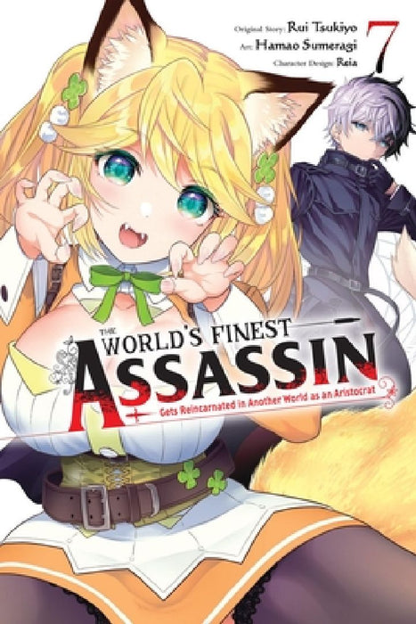 The World's Finest Assassin Gets Reincarnated in Another World as an Aristocrat, Vol. 7 (Manga) by Rui Tsukiyo