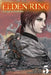 Elden Ring: The Road to the Erdtree, Vol. 5 by Nikiichi Tobita