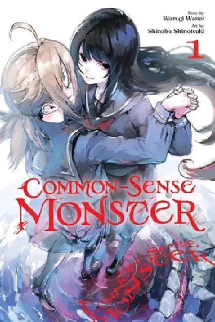 Common-Sense Monster, Vol. 1 by Warugi Wanai