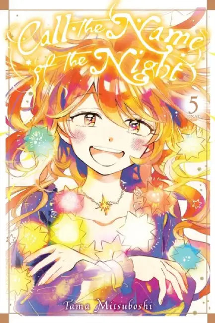 Call the Name of the Night, Vol. 5 by Tama Mitsuboshi