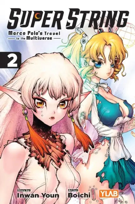 Super String: Marco Polo's Travel to the Multiverse, Vol. 2 by Inwan Youn, Boichi, Kevin Gifford