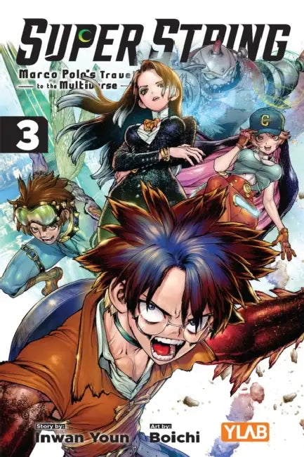 Super String: Marco Polo's Travel to the Multiverse, Vol. 3: Volume 3 by Inwan Youn, Boichi, Kevin Gifford