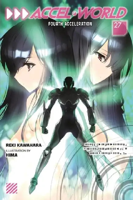 Accel World, Vol. 27 (Light Novel): Volume 27 by Reki Kawahara