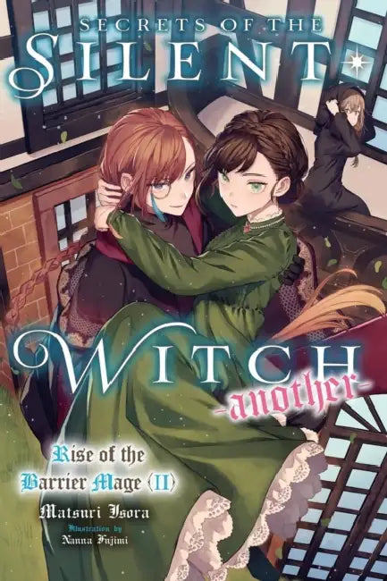 Secrets of the Silent Witch -Another- Part 2 by Matsuri Isora, Alice Prowse, Nanna Fujimi
