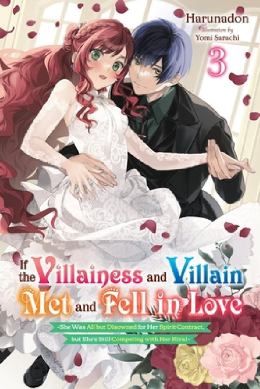 If the Villainess and Villain Met and Fell in Love, Vol. 3 (Manga) by Harunadon