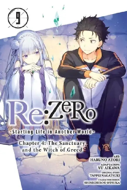 RE: Zero -Starting Life in Another World-, Chapter 4: The Sanctuary and the Witch of Greed, Vol. 9 (Manga) by Tappei Nagatsuki