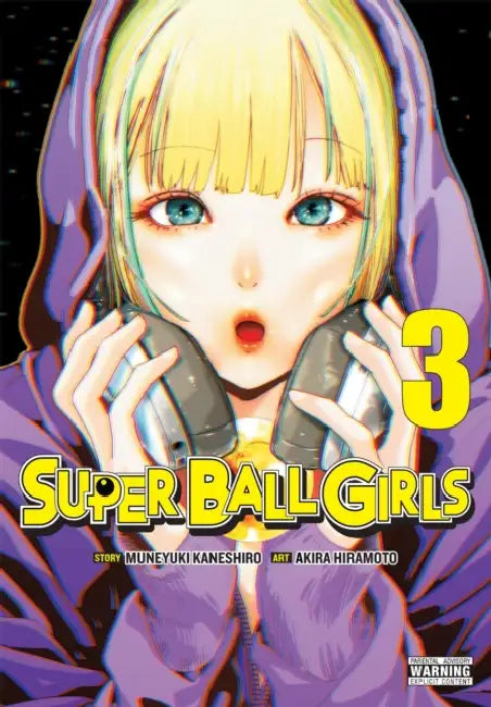 Super Ball Girls, Vol. 3 by Muneyuki Kaneshiro, Akira Hiramoto, Ko Ransom