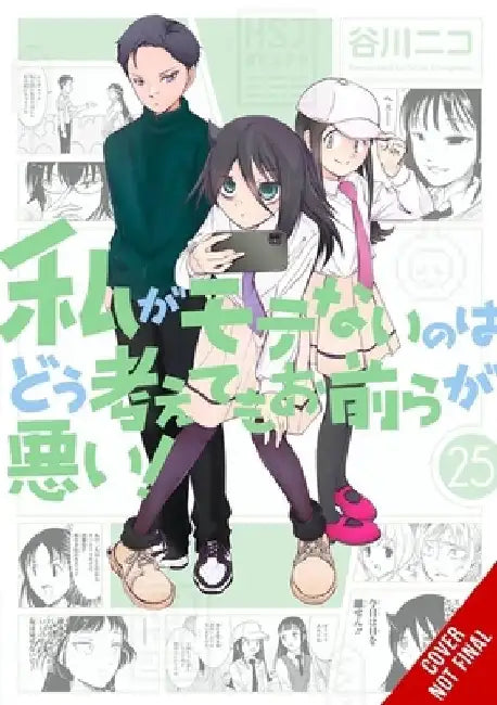 No Matter How I Look at It, It's You Guys' Fault I'm Not Popular!, Vol. 25 by Nico Tanigawa