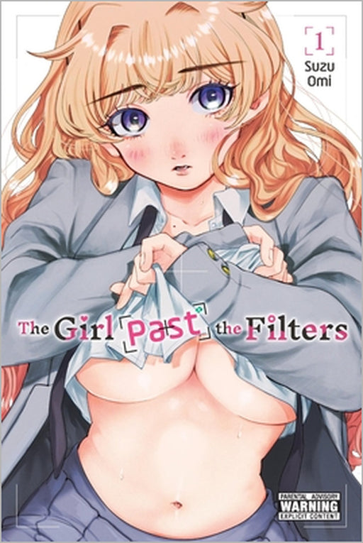 The Girl Past the Filters, Vol. 1: Volume 1 by Suzu Omi, Ben Trethewey, Dk Dk