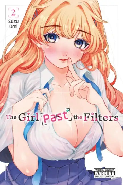 The Girl Past the Filters, Vol. 2: Volume 2 by Suzu Omi, Ben Trethewey, Viet Phuong Vu Vu