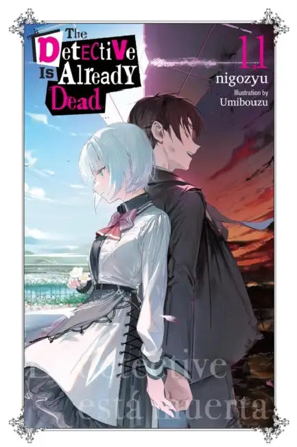 The Detective Is Already Dead, Vol. 11 by Nigozyu, Umibouzu, Taylor Engel