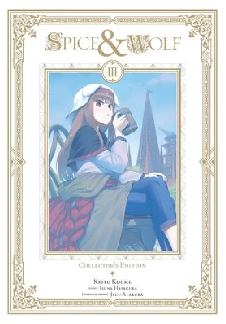 Spice and Wolf Collector's Edition, Vol. 3 (Manga) by Isuna Hasekura, Keito Koume, Jyuu Ayakura
