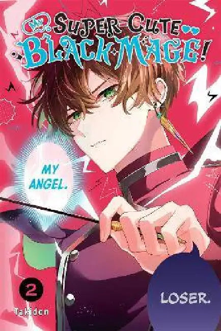 My Super-Cute Black Mage!, Vol. 2 by Takidon, Minna Lin, Vitor Batista