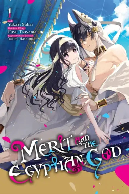 Merit and the Egyptian God, Vol. 1: Volume 1 by Yukari Sakai, Fuyu Tsuyama, Yukimi Hashimoto