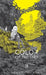 The Color of the End: Mission in the Apocalypse, Vol. 3 by Haruo Iwamune