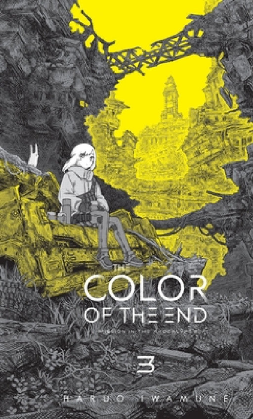 The Color of the End: Mission in the Apocalypse, Vol. 3 by Haruo Iwamune, John Neal, Madeleine Jose