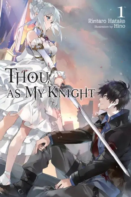 Thou, as My Knight, Vol. 1 by Rintaro Hatake, Hino, Zoe Womack