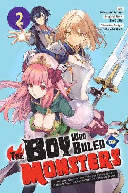 The Boy Who Ruled the Monsters, Vol. 2 by Ketsuyuki Tamon, Sin Guilty, Nakamura Nakamura 8.