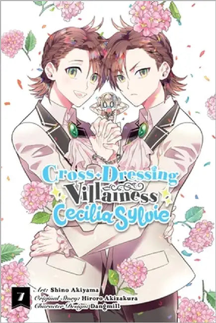 Cross-Dressing Villainess Cecilia Sylvie, Vol. 7 (Manga) by Akizakura, Hiroro