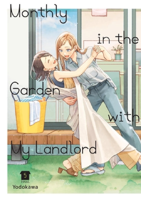 Monthly in the Garden with My Landlord, Vol. 5 by Yodokawa, Stephen Paul