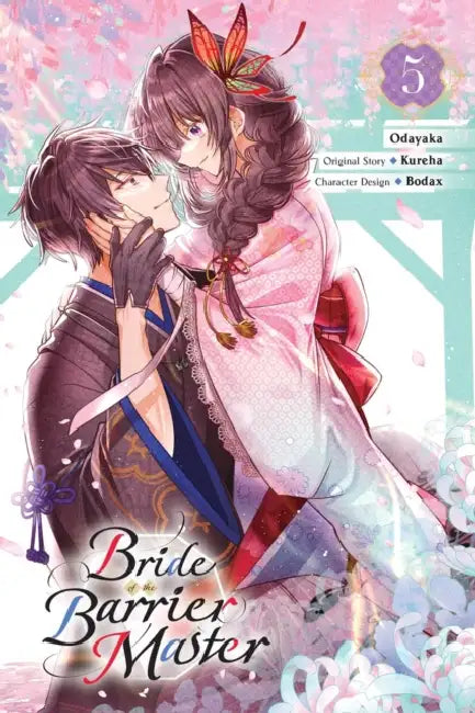 Bride of the Barrier Master, Vol. 5 (Manga): Volume 5 by Kureha, Odayaka, Airco